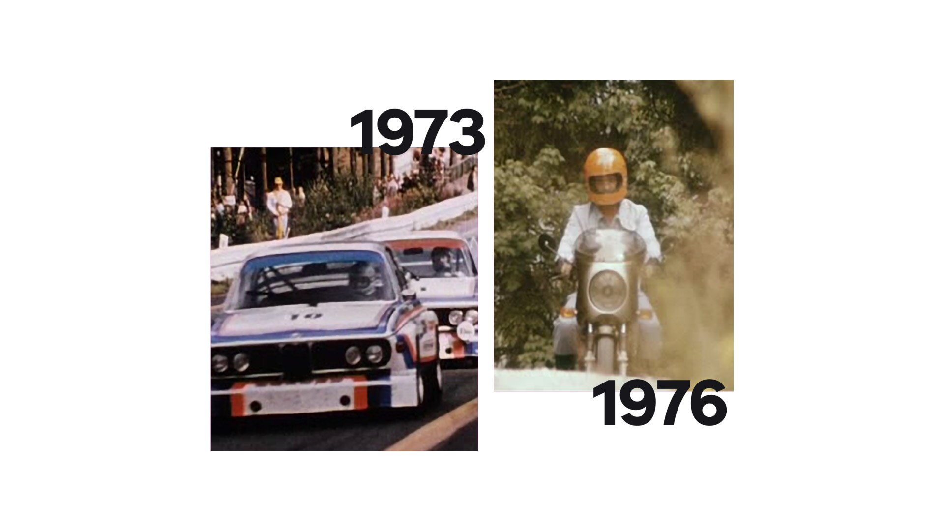 À esquerda, uma imagem histórica do BMW 3.0 CSL, à direita, a BMW R 90 S de Helmut Dähne.